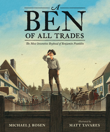 Book jacket of A Ben of All Trades by Michael J. Rosen