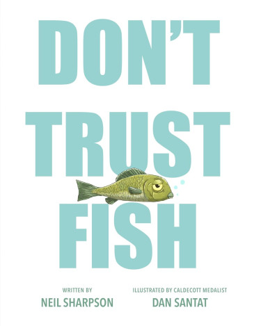 Don't trust fish picturebook cover